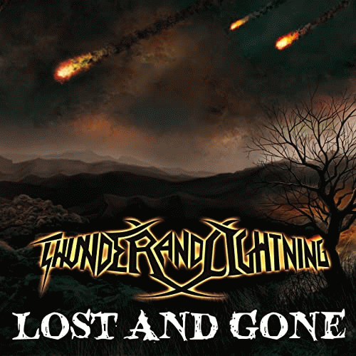 Thunder And Lightning : Lost and Gone